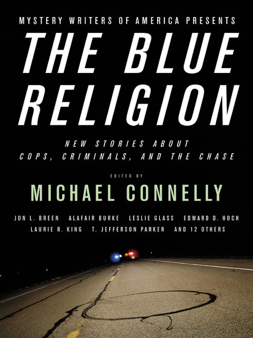 Title details for Mystery Writers of America Presents the Blue Religion by Michael Connelly - Wait list
